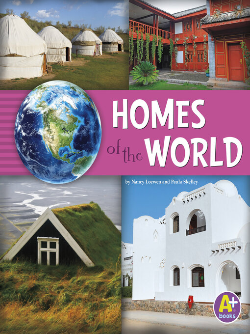 Title details for Homes of the World by Nancy Loewen - Available